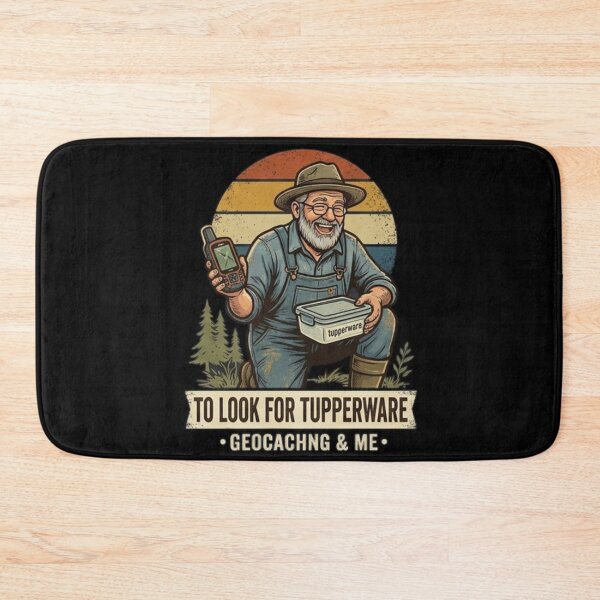 Item preview, ​I Go Outdoors To Look For Tupperware Funny Geocaching T-Shirt . designed and sold by  BreedCraft Studio.