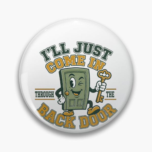 Item preview, I'll Just Come In Through The Back Door Men's Offensive Gear designed and sold by DynamicDesign.