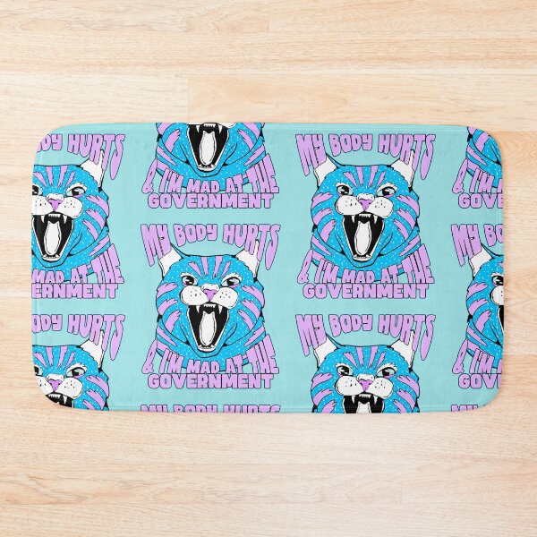 Item preview, my body hurts and i’m mad at the government  designed and sold by crestfallenmermaid.