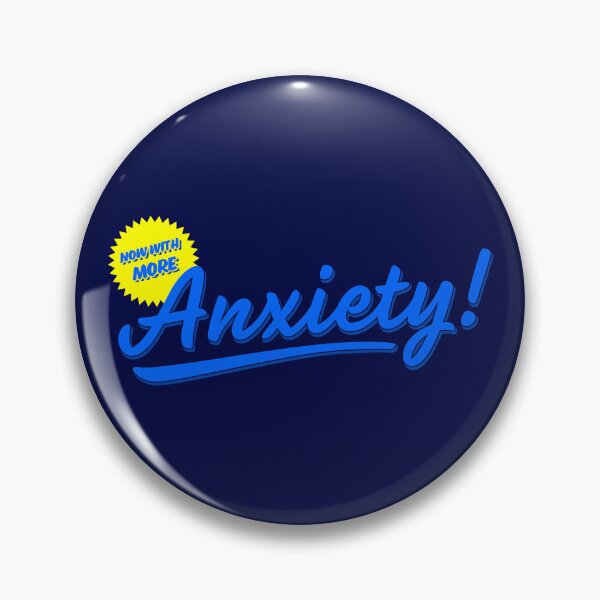 Item preview, Now With More Anxiety! designed and sold by sillyjess.