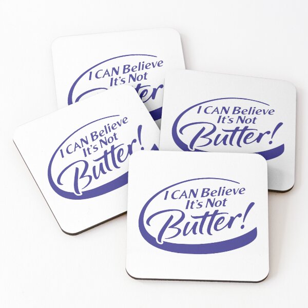 Item preview, I CAN BELIEVE IT'S NOT BUTTER! designed and sold by oddwonders.