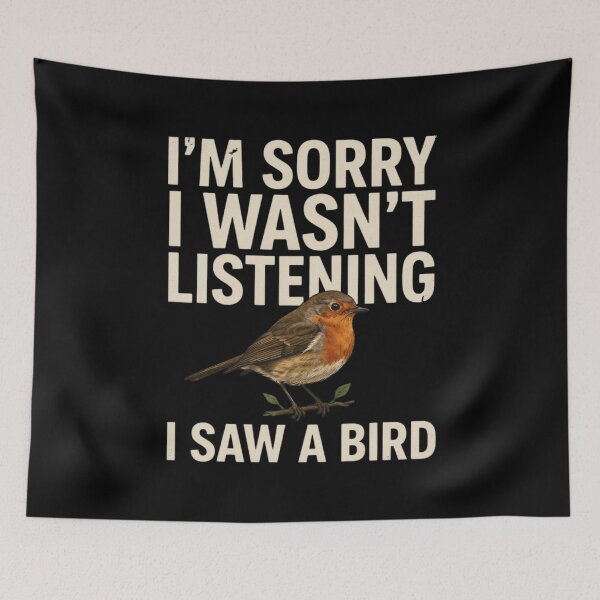 Item preview, I'm Sorry I Wasn't Listening I Saw A Bird Funny Bird Lover designed and sold by Dabbing Turtle Designs.