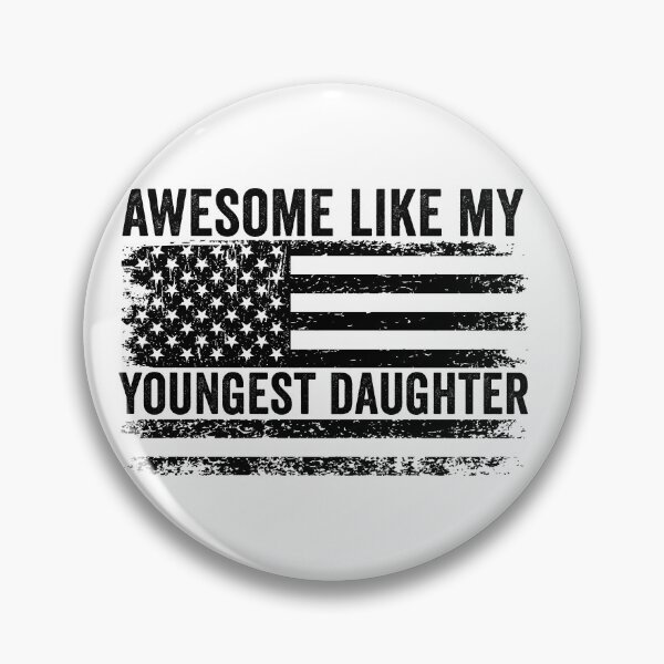 Item preview, Awesome Like My Youngest Daughter, Fathers Day Youngtest Daughter Gifts designed and sold by 76Valeria.