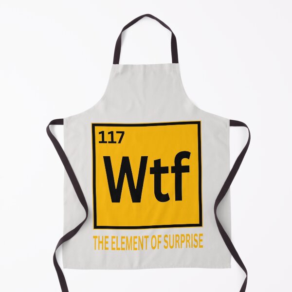 Item preview, WTF The Element Of Surprise designed and sold by erozzz.