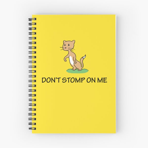 Item preview, Don't Stomp On Me Weasel designed and sold by WayOfTheWeird.