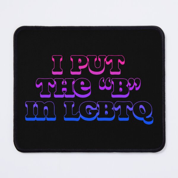 Item preview, I Put the B in LGBTQ designed and sold by sillyjess.