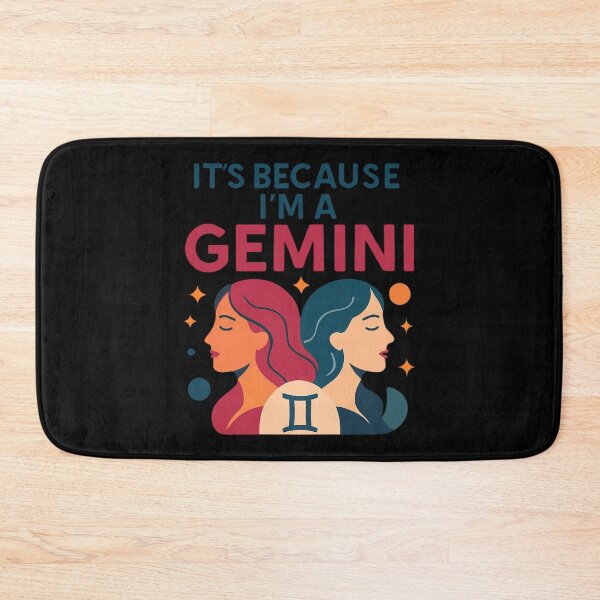 Item preview, It's Because I'm a Gemini Funny Gift For Astrology And Horoscope Fans designed and sold by WearFine.