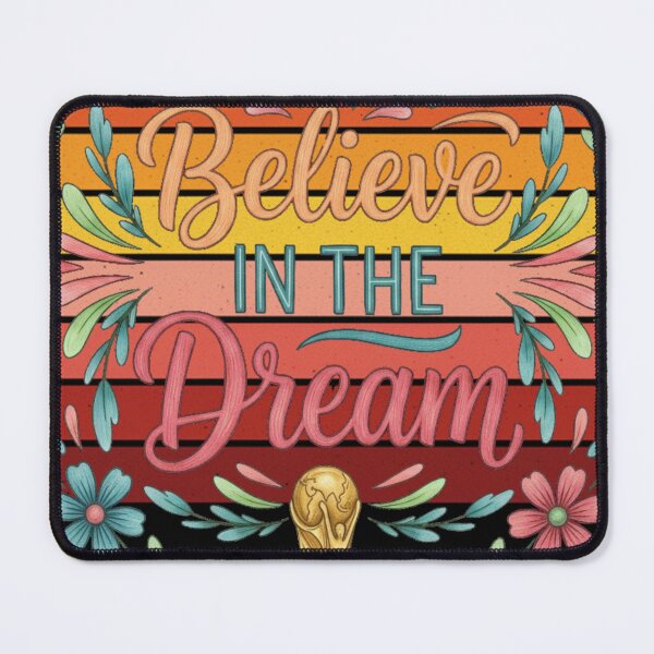 Item preview, A sunset design. Believe in the dream.Believe in the dream, representing the 2026 FIFA World Cup designed and sold by thechoice1.