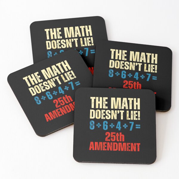 Item preview, The Math Doesn't Lie 25th Amendment Retro Political Humor designed and sold by Methahshop.