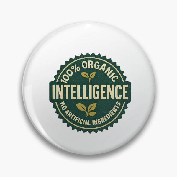 Item preview, 100% Organic Intelligence No Artificial Ingredients — Funny AI Humor Stamp Design designed and sold by EXATEES  ⭐⭐⭐⭐⭐.