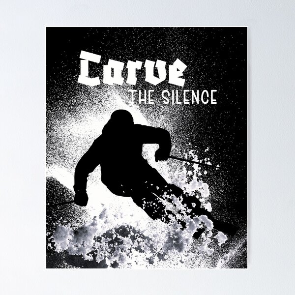 Item preview, Carve The Silence Skiing Snowboard Art designed and sold by AXENT Designs.