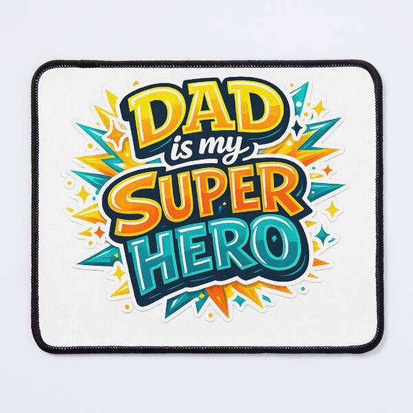 Item preview, Dad Is My Super Hero | Heartwarming Father's Day Gift Design designed and sold by MagnetStyle.