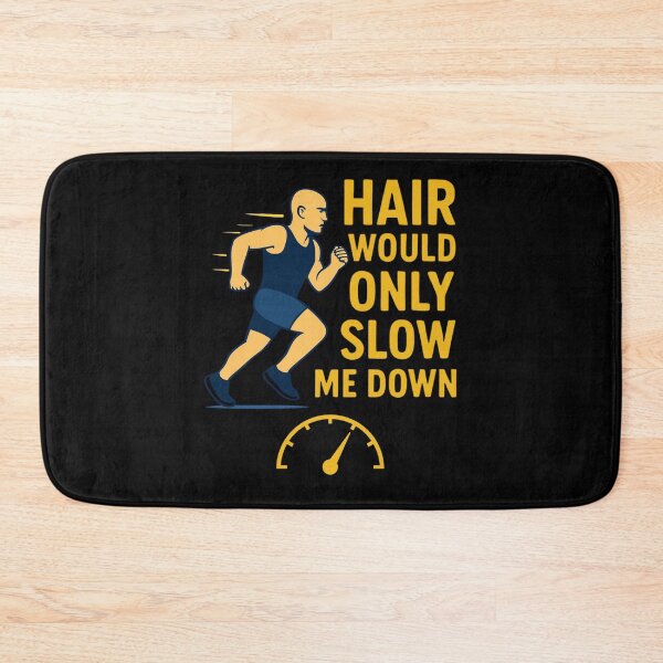 Item preview, Hair Would Only Slow Me Down Bald Dads And Father’s Day Gift designed and sold by WearFine.