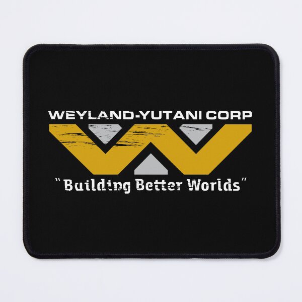 Item preview, Weyland-Yutani Corp Building Better Worlds designed and sold by RebelHeroUK.