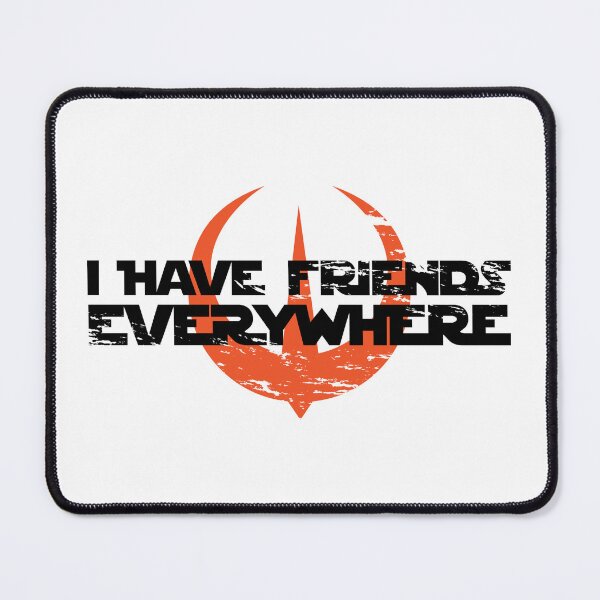 Item preview, I have friends everywhere 03 designed and sold by RebelHeroUK.