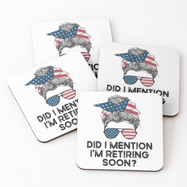 Item preview, Did I Mention I'm Retiring Soon, Funny Retirement Women Gifts designed and sold by 76Valeria.