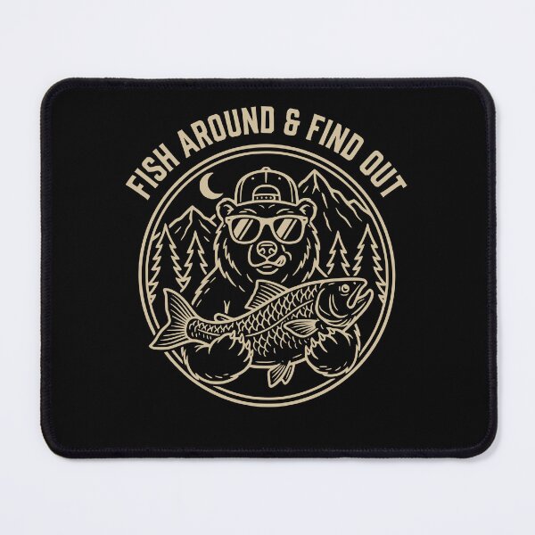 Item preview, Fish Around and Find Out Funny Bear Fishing Gift designed and sold by GCFULLA.