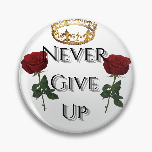 Item preview, Never give up designed and sold by MrOrbitCreative.