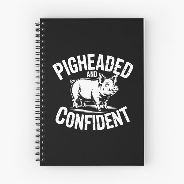 Item preview, Pigheaded And Confident designed and sold by theartfulaspie.