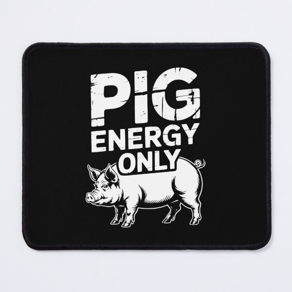 Item preview, Pig Energy Only designed and sold by theartfulaspie.