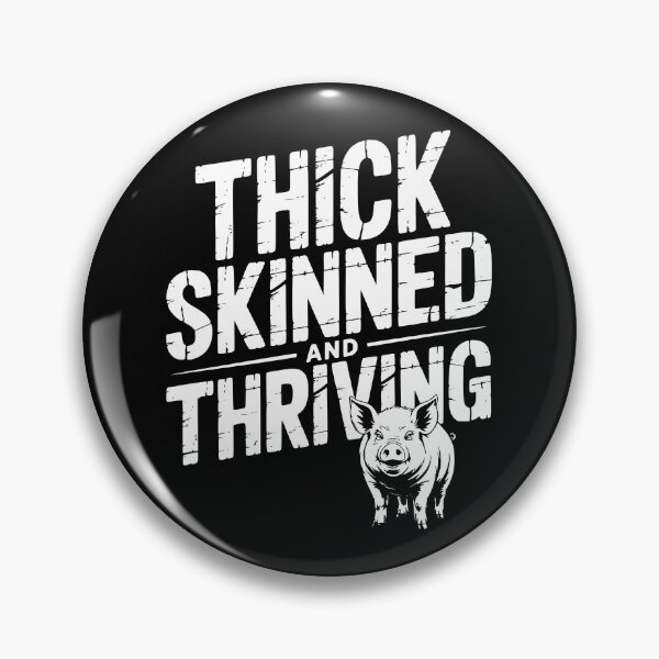 Item preview, Thick Skinned And Thriving designed and sold by theartfulaspie.