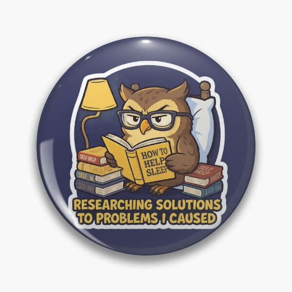 Item preview, Researching Solutions To Problems I Caused Owl Funny Design designed and sold by BooDesignStudio.