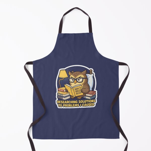 Item preview, Researching Solutions To Problems I Caused Owl Funny Design designed and sold by BooDesignStudio.