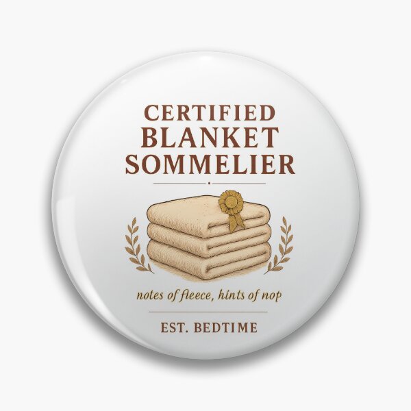 Item preview, Certified Blanket Sommelier — Funny Cozy Nap Lover Humor Vintage Label Design designed and sold by EXATEES  ⭐⭐⭐⭐⭐.