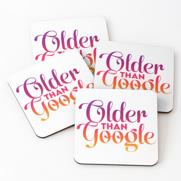 Item preview, Older Than Google designed and sold by Dinner's Designs.
