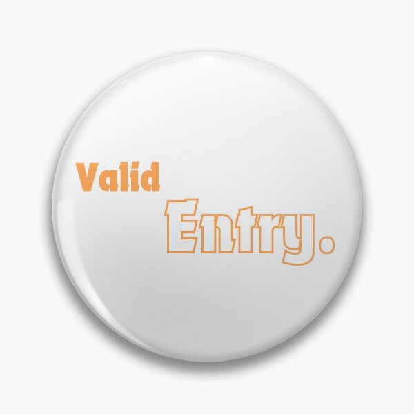 Item preview, Valid entry. designed and sold by ArtistTejal.