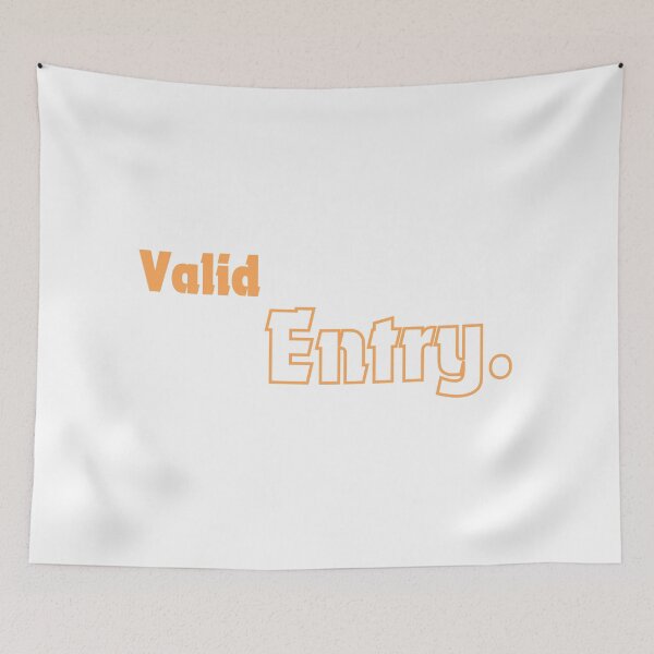Item preview, Valid entry. designed and sold by ArtistTejal.