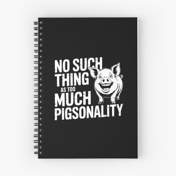 Item preview, No Such Thing As Too Much Pigsonality designed and sold by theartfulaspie.