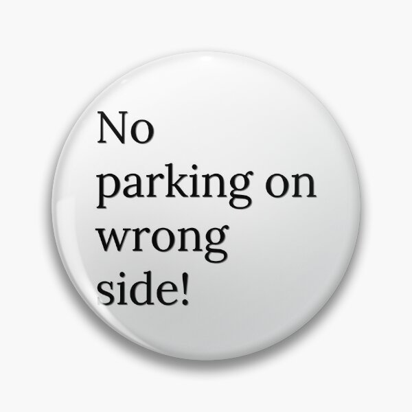 Item preview, No parking on wrong side! designed and sold by ArtistTejal.
