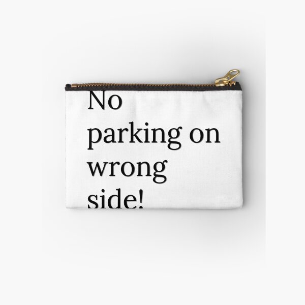 Item preview, No parking on wrong side! designed and sold by ArtistTejal.