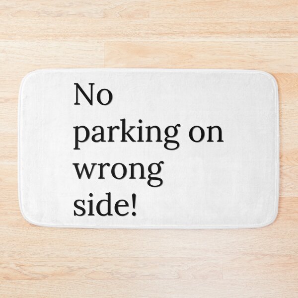Item preview, No parking on wrong side! designed and sold by ArtistTejal.