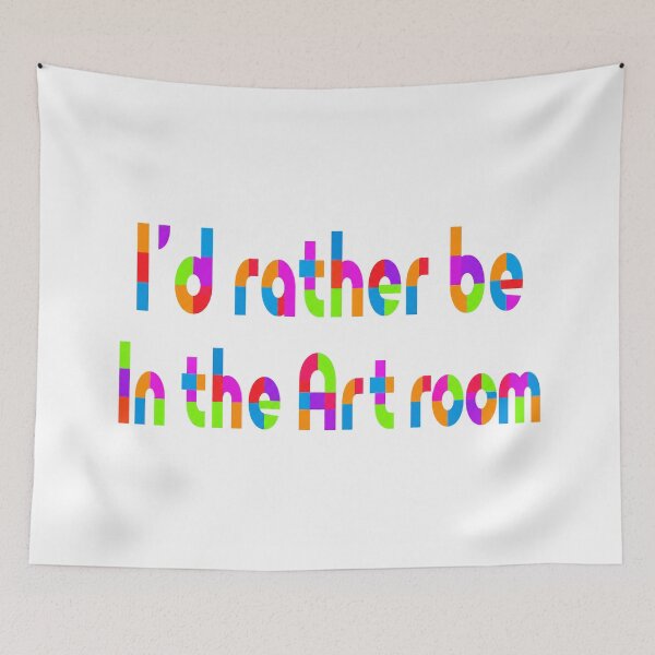 Item preview, I'd rather be in the Art room designed and sold by ThatCoolArtTeacher.