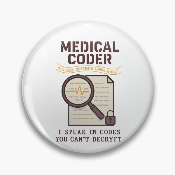 Item preview, Medical Coder I Speak in Codes You Can't Decrypt — Funny Medical Billing Coding Gift designed and sold by EXATEES  ⭐⭐⭐⭐⭐.