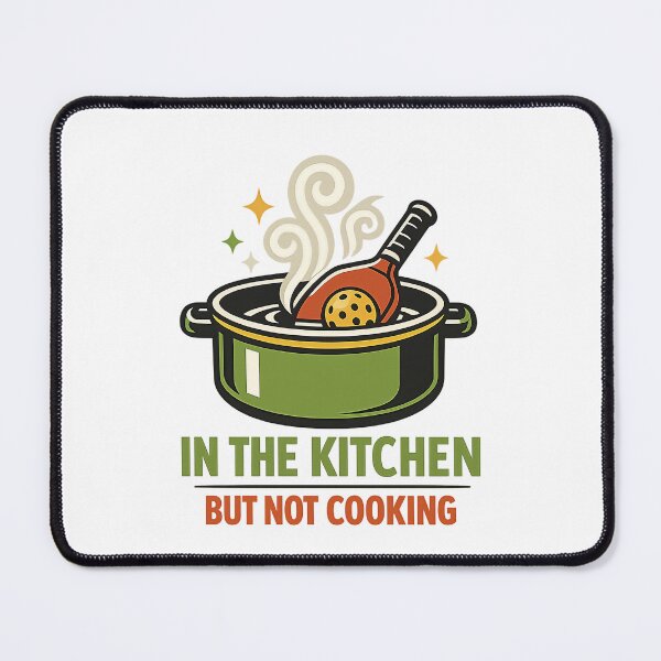 Item preview, In the Kitchen Not Cooking Pickleball Pun designed and sold by gagepd.