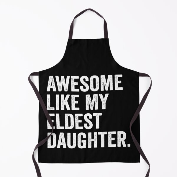 Item preview, Awesome Like My Eldest Daughter designed and sold by 76Valeria.