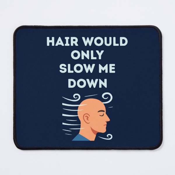 Item preview, Hair Would Only Slow Me Down Bald Dads And Father’s Day Gift designed and sold by WearFine.