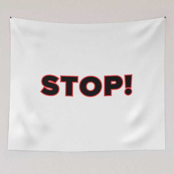 Item preview, Stop! designed and sold by jamesgerardking.