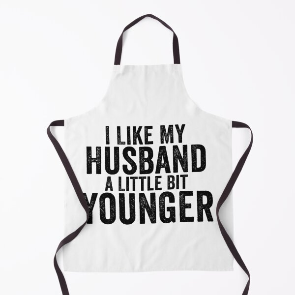 Item preview, I Like My Husband A Little Bit Younger designed and sold by 76Valeria.
