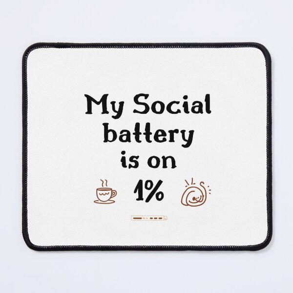 Item preview, Social battery design funny gift  designed and sold by Tee Visions.