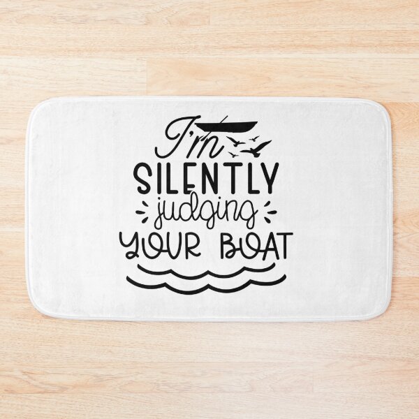 Item preview, I’m Silently Judging Your Boat – Funny Lake Life Boating Design designed and sold by EmeraldeaArt.