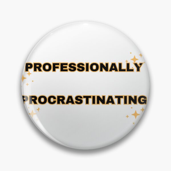 Item preview, Professionally Procrastinating Funny Lazy Humor Quote T-Shirt designed and sold by vibecraft_studio2.