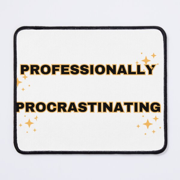 Item preview, Professionally Procrastinating Funny Lazy Humor Quote T-Shirt designed and sold by vibecraft_studio2.