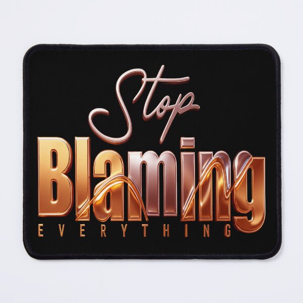 Item preview, Stop Blaming Everything Bold Gold Typography Wisdom Quote Art for Mindful Living Spaces designed and sold by ARTCREATESHOP.