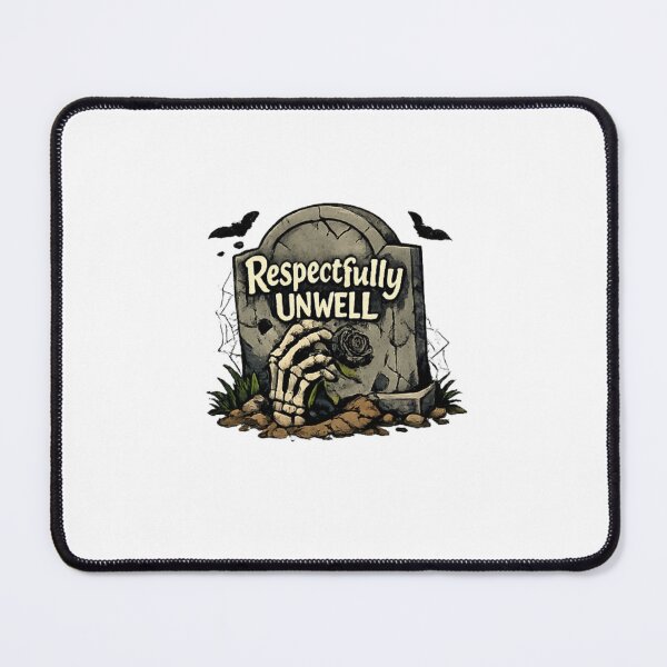 Item preview, Respectfully Unwell Tombstone designed and sold by trippinimages.