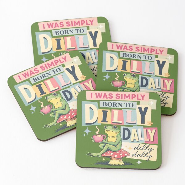 Item preview, I Was Simply Born To Dilly Dally Dilly Dally - Funny Frog Drinking Coffee designed and sold by legendaryskins.