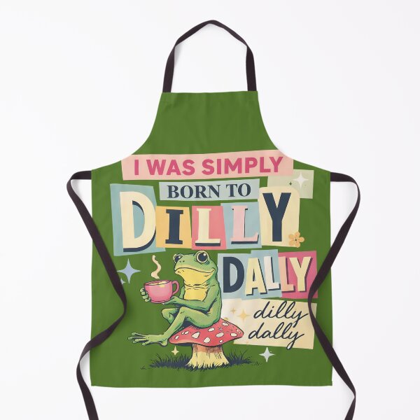 Item preview, I Was Simply Born To Dilly Dally Dilly Dally - Funny Frog Drinking Coffee designed and sold by legendaryskins.